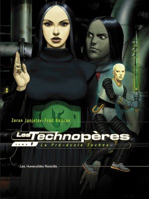 cover image of Les Technopères (2013), Tome 1